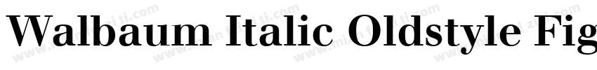 Walbaum Italic Oldstyle Figures字体转换